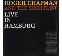 Roger Chapman and The Shortlist - LIVE IN HAMBURG LP (VINYL ALBUM) UK ACROBAT 1979