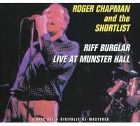 Roger Chapman and the Shortlist - Riff Burglar / Live At Munster Hall