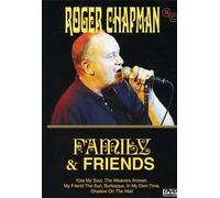 Roger Chapman: Family And Friends [DVD]