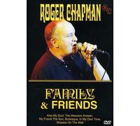 Roger Chapman - Family and Friends [DVD]