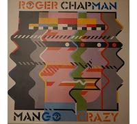 Roger Chapman - Mango crazy (1983) [VINYL]
