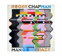 Roger Chapman - Mango Crazy [Vinyl LP record] [Schallplatte]