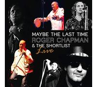 Roger Chapman - Maybe The Last Time: Live