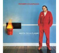 Roger Chapman - Moth To A Flame - The Recordings 1979-1981 (5CD Remastered and Expanded Set)