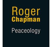 Roger Chapman - Peaceology