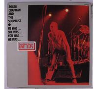 ROGER CHAPMAN & SHORTLIST - he was she was you was we was