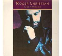 Roger Christian - Take it from me (1989) / Vinyl Maxi Single [Vinyl 12'']