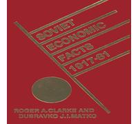 Roger Clarke Soviet Economic Facts, 1917-81 Paperback Book Roger Clarke Multicolor
