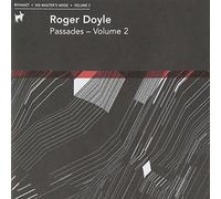 Roger Doyle - Roger Doyle: Passades - Volume 2