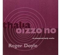 Roger Doyle: Thalia/Oizzo No