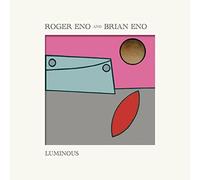 Roger Eno Brian Eno - Luminous