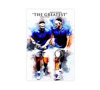 Roger Federer And Rafael Nadal Poster Canvas Poster Bedroom Decor Sports Landscape Office Room Decor Gift Unframe-style 16x24inch(40x60cm)