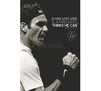 Roger Federer Inspirational Quote Photo Print Poster - pre Signed - Extraordinary Quality - A Man who wins (12x8 inches (A4 Size) 30cm x 20cm)
