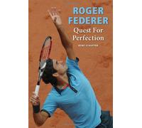 Roger Federer Quest for Perfection (revised Paperback)