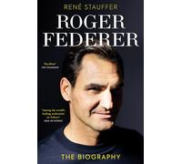 Roger Federer: The Biography (New in B-Paperback)