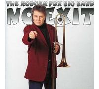 Roger Fox Big Band, the - No Exit