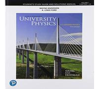 Roger Freedman Student Study Guide & Solutions Manual for University Physics in White Roger Freedman White