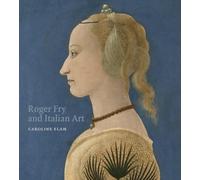 Roger Fry and Italian Art