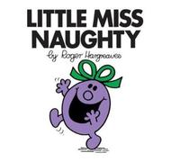 Roger Hargreaves Little Miss Naughty Paperback Book Roger Hargreaves Multicolor