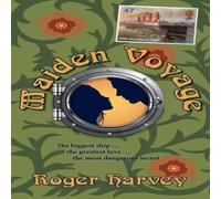 Roger Harvey Maiden Voyage Paperback Book Roger Harvey Multicolor