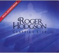 Roger Hodgson - Classics Live