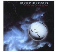 ROGER HODGSON: IN THE EYE OF THE STORM - CD