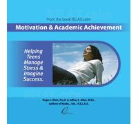 Roger J. Klein Psy.D. - RELAX.calm: Goal Setting & Academic Achievement