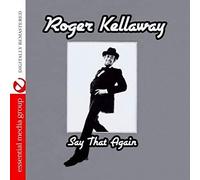 Roger Kellaway - Say That Again