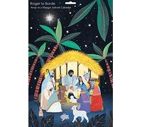 Roger la Borde Away in A Manger Advent Calendar