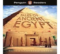 Roger Lancelyn Green Penguin Readers Level 3: Tales of Ancient Egypt (ELT Graded Reader) in White Roger Lancelyn Green White
