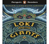 Roger Lancelyn Green Penguin Readers Starter Level: Loki & the Giants (ELT Graded Roger Lancelyn Green Multicolor