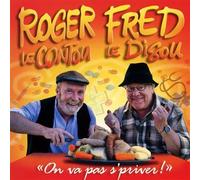 Roger Le Contou & Fred Le Disou - On Va Pas S'Priver