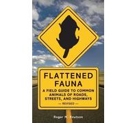 Roger M. Knutson Flattened Fauna, Revised (Paperback) (US IMPORT)