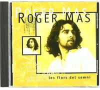 Roger Mas - Les Flors Del Somni