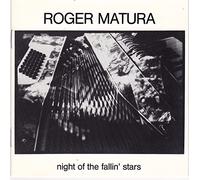 Roger Matura - Night of the fallin`the stars