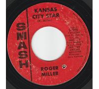 Roger Miller - 45vinylrecord Kansas City Star/Guess I'll Pick Up My Heart (And Go Home) (7"/45 rpm)