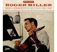 Roger Miller - Singer/songwriter - The Early Years 1957-1962