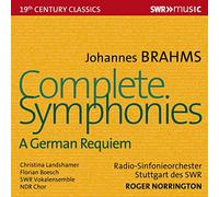 Roger Norrington - Johannes Brahms: Complete Symphonies, A German Requiem