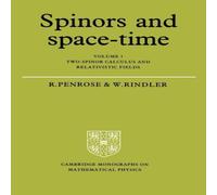 Roger Penrose Spinors & Space-Time: Volume 1, Two-Spinor Calculus and Roger Penrose Multicolor