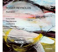 Roger Reynolds Roger Reynolds: Aspiration (CD) Album (US IMPORT)