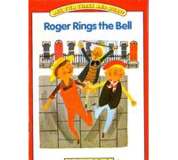 Roger Rings the Bell (One, Two, Three and Away! Red Book 4)