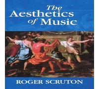 Roger Scruton The Aesthetics of Music Paperback Book Roger Scruton Multicolor