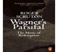 Roger Scruton Wagner's Parsifal Paperback Book Roger Scruton Multicolor