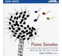 Roger Smalley - John White: Piano Sonatas