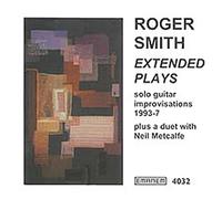 Roger Smith - Extended Plays (1993-7)