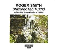 Roger Smith - Unexpected Turns (1993-6)