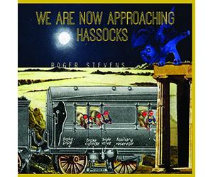 Roger Stevens - We Are Now Approaching Hassocks