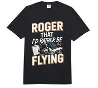 Roger that I'd Rather Be Flying Pilot Aviation Lover Comfort Colors Adult Heavyweight T-Shirt