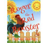 Roger the Red Rooster