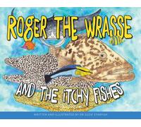 Roger the Wrasse and the Itchie Fishies